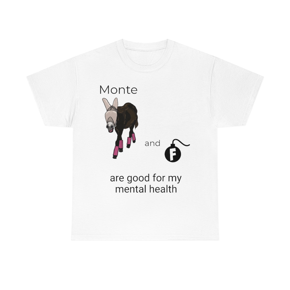 Monte and F-Bombs Are Good for my Mental Health Unisex Heavy Cotton Tee (S-3XL)