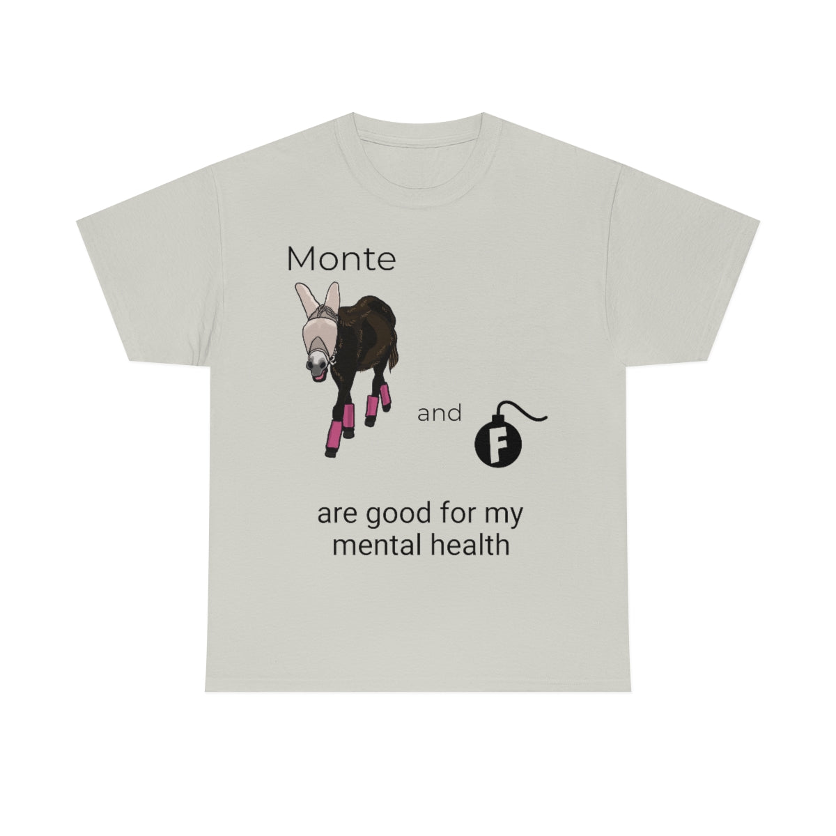 Monte and F-Bombs Are Good for my Mental Health Unisex Heavy Cotton Tee (S-3XL)