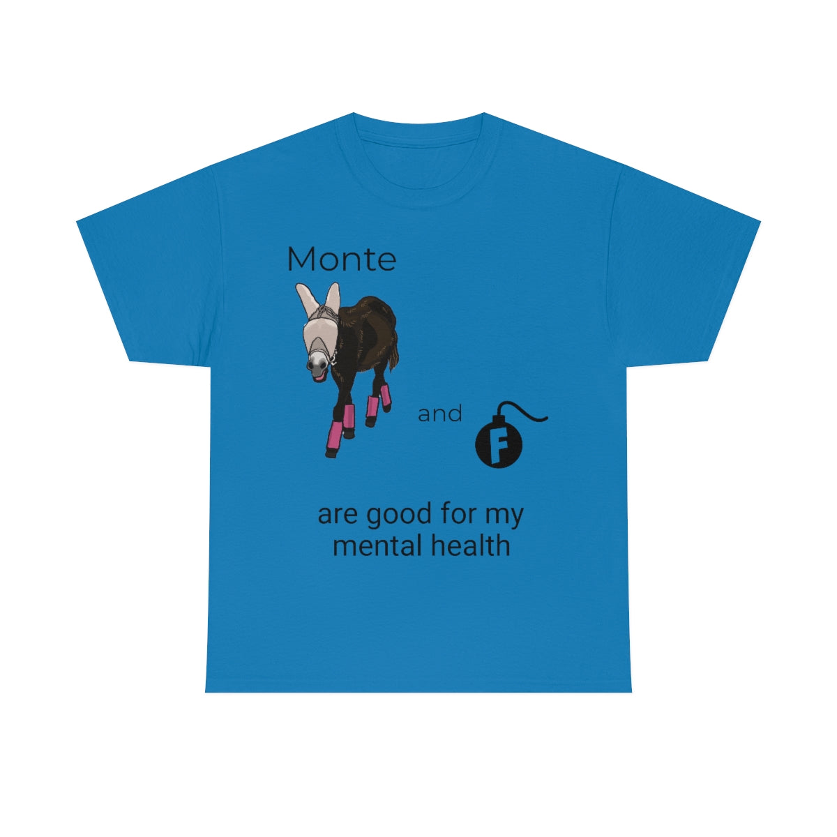 Monte and F-Bombs Are Good for my Mental Health Unisex Heavy Cotton Tee (S-3XL)