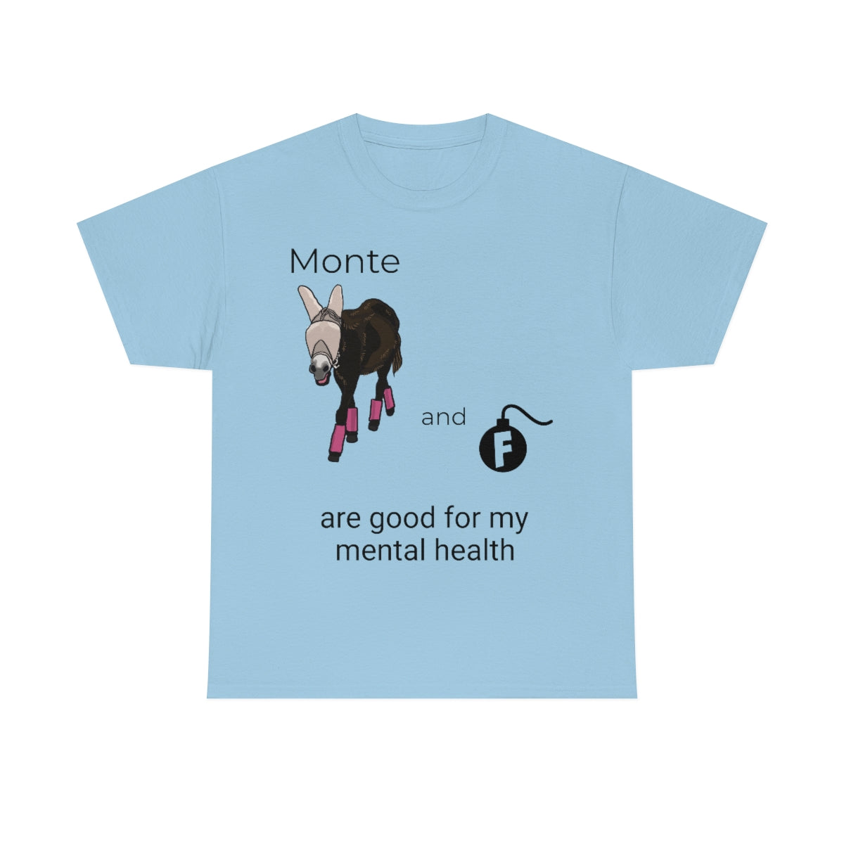 Monte and F-Bombs Are Good for my Mental Health Unisex Heavy Cotton Tee (S-3XL)