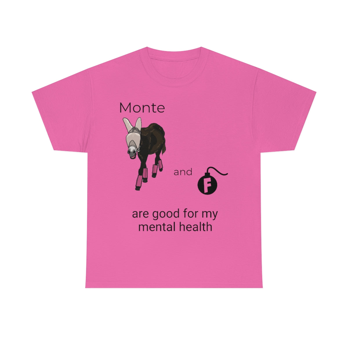 Monte and F-Bombs Are Good for my Mental Health Unisex Heavy Cotton Tee (S-3XL)